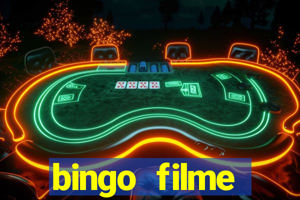 bingo filme completo dublado